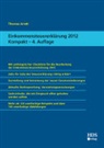 Thomas Arndt - Einkommensteuererklärung 2012 Kompakt