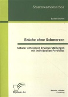 Sabine Storm - Brüche ohne Schmerzen
