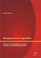 Andrea Primus - Wirkungsorientierte Jugendhilfe