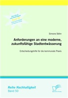 Simone Stöhr - Anforderungen an eine moderne, zukunftsfähige Stadtentwässerung