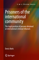 Denis Abels - Prisoners of the International Community