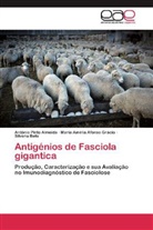 Maria Amélia Afonso Grácio, Silvana Belo, Antóni Pinto Almeida, António Pinto Almeida - Antigénios de Fasciola gigantica
