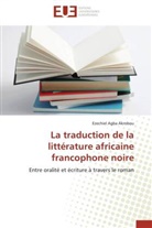 Ezechiel Agba Akrobou, Akrobou-e - La traduction de la litterature