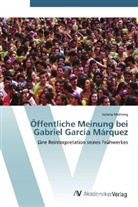 Valerie Möhring - Öffentliche Meinung bei Gabriel García Márquez