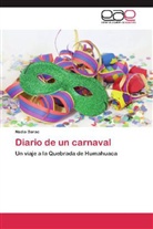 Nadia Barac - Diario de un carnaval
