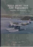 Nico Geldhof - Alle Hens van 320 Squadron