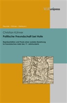 Christian Kühner, Sabine Dabringhaus, Hans-Helmut Gander, Hans-Helmuth Gander - Politische Freundschaft bei Hofe
