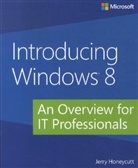 Jerry Honeycutt - Introducing Windows 8: For Network Administrators
