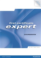Bel, Bell, Jan Bell, Gower, Roger Gower, Nick Kenny - First Certificate Expert: First Certificate Expert Coursebook with iTest and Access Code