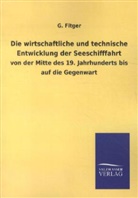 G Fitger, G. Fitger - Die wirtschaftliche und technische Entwicklung der Seeschifffahrt