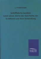 J Friedrichson, J. Friedrichson - Schifffahrts-Lexikon