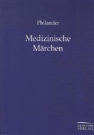 Philander - Medizinische Märchen