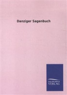 ohne Autor - Danziger Sagenbuch