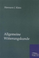 Hermann J Klein, Hermann J. Klein - Allgemeine Witterungskunde