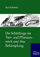 Karl Eckstein - Die Schädlinge im Tier- und Pflanzenreich und ihre Bekämpfung