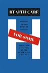Beatrix Hoffman, Beatrix Rebecca Hoffman, Hoffman Beatrix - Health Care for Some