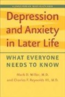 Mark D. Miller, Mark D. (Professor of Psychiatry Miller, Mark D. Reynolds Miller, Mark D./ Reynolds Miller, Charles F. Reynolds - Depression and Anxiety in Later Life