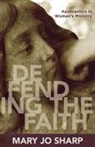 Mary Sharp, Mary Jo Sharp - Defending the Faith