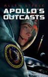 Allen Steele, Allen M. Steele - Apollo''s Outcasts