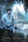 Mark Chadbourn - The Devils Looking Glass