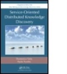 Domenico Talia, Domenico (University of Calabria Talia, Domenico Trunfio Talia, Domenico/ Trunfio Talia, Talia Domenico, Paolo Trunfio... - Service-Oriented Distributed Knowledge Discovery
