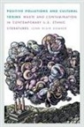 John Blair Gamber, GAMBER JOHN BLAIR - Positive Pollutions and Cultural Toxins