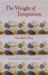 Ana Mar Shua, Ana Maraia Shua, Ana Maria Shua, Ana María Shua, Ana Maria/ Labinger Shua - Weight of Temptation