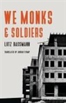 Lutz Bassmann, Lutz Volodine Bassmann, Lutz/ Stump Bassmann, Antoine Volodine - We Monks and Soldiers