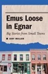 Judy Muller - Emus Loose in Egnar
