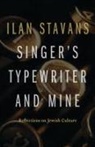 Ilan Stavans - Singer''s Typewriter and Mine
