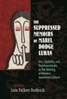 Mabel Dodge Luhan, Lois Palken (EDT) Rudnick, Lois Palken Rudnick - The Suppressed Memoirs of Mabel Dodge Luhan