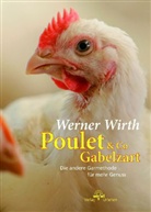 Werner Wirth - Poulet & Co - Gabelzart
