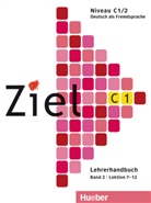 Gabriele Schweller - Ziel C1 - Bd.2: Lehrerhandbuch
