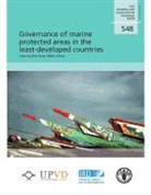Food And Agriculture Organization, J. Y. (EDT) Weigel, B. Cazalet, F. F. Ral, Food and Agriculture Organization (Fao), J. y. Weigel - Governance of Marine Protected Areas in the Least-developed Countries.