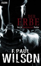 F Paul Wilson, F. P. Wilson, F. Paul Wilson - Der Erbe