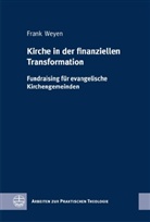 Frank Weyen - Kirche in der finanziellen Transformation