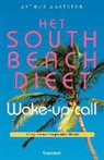 Agatston, Arthur Agatston - Het South Beach dieet wake - up - call