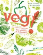Hugh Fearnley-Whittingstall, Mariko Jesse, Simon Wheeler - veg!