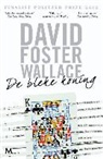David Foster Wallace - De bleke koning