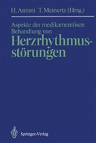 Herman Antoni, Hermann Antoni, Meinertz, Meinertz, Thomas Meinertz - Aspekte der medikamentösen Behandlung von Herzrhythmusstörungen