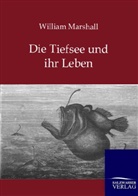 William Marshall - Die Tiefsee und ihr Leben