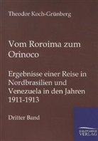 Theodor Koch-Grünberg - Vom Roroima zum Orinoco. Bd.3