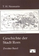 T H Neomario, T. H. Neomario - Geschichte der Stadt Rom. Bd.2