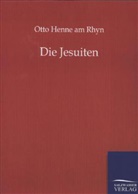 Otto Henne am Rhyn - Die Jesuiten