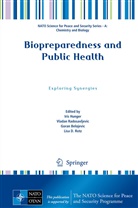 Goran Belojevic, Goran Belojevic et al, Iris Hunger, Vlada Radosavljevic, Vladan Radosavljevic, Lisa D. Rotz - Biopreparedness and Public Health