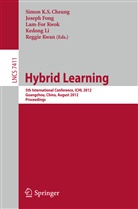 Simon K. S. Cheung, Simon K.S. Cheung, Josep Fong, Joseph Fong, Joseph Shi Piu Fong, Reggie Kwan... - Hybrid Learning