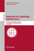 Canetti, Canetti, Ran Canetti, Reihane Safavi-Naini, Reihaneh Safavi-Naini - Advances in Cryptology -- CRYPTO 2012