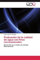 César Américo Almeida - Evaluación de la calidad de agua con fines recreacionales