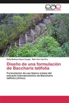 Kelly Meliss Hoyos Vargas, Kelly Melissa Hoyos Vargas, Man Yien Yep Chu - Diseño de una formulación de Baccharis latifolia