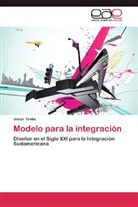 Jesús Trobo - Modelo para la integración